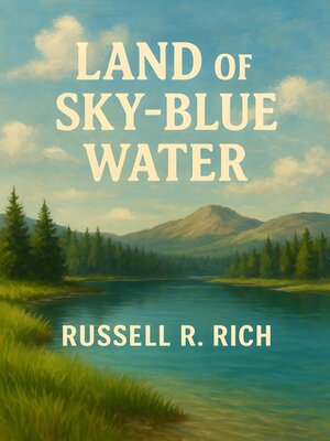 cover image of Land of the Sky-blue Water